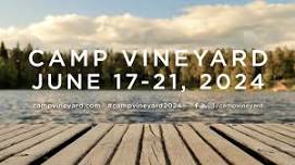 Camp Vineyard!