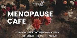 The Menopause Cafe Basingstoke - Morning coffee & walk