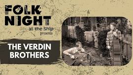 Folk Night presents The Verdin Brothers!