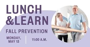 Lunch & Learn | Fall Prevention