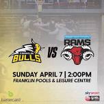 1st Home Game - Franklin Bulls vs Canterbury Rams