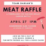 Meat Raffle for Darian!