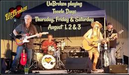 UnBroken Band playing Tooele Days Thursday, Friday & Saturday August 1, 2 & 3