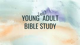 Young(er) Adult Bible Study