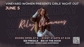 Girl's Night Out with Riley Clemmons