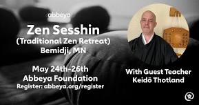 Zen Sesshin (Traditional Zen Retreat) in Bemidji, MN