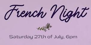 French Night - 27th of July!