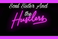 Soul Sister & The Hustlers Return for Rhubarb Fest