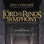 The Lord of the Rings Symphony 2024 Tickets