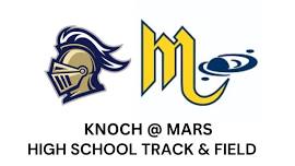 Knoch @ Mars HS T&F Meet