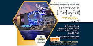 Top Golf Real RPS Estate Networking Mixer Unlimited golf.