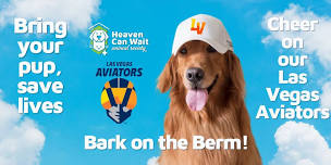 Bark on the Berm with Heaven Can Wait