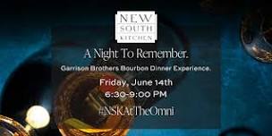 NSK: Garrison Brothers Bourbon Dinner Experience #AtTheOmni