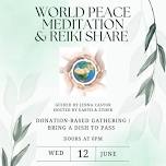 World Peace Meditation & Reiki Share