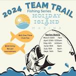 Team Trail Fishing Series Tournament 5