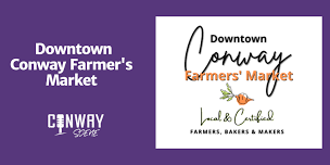 Downtown Conway Farmers’ and Crafts Market