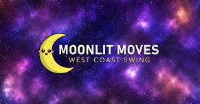 Moonlit Moves WCS!  Austin Kois, Kathleen + Alicia vs TBD! 