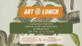 Art at Lunch, Tour with MMAA Curator, Katherine Page