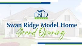 Swan Ridge Grand Opening