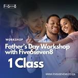 Father’s Day Workshop – 1 Class Pass