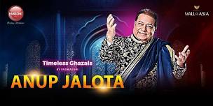 Timless Ghazals by Padmashri Anup Jalota