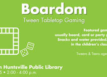 Boardom: Tween Tabletop Gaming