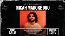 Live Music: Micah Madore Duo