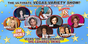 ULTIMATE VEGAS VARIETY SHOW Hosted By EDWARDS TWINS