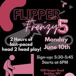 Flipper Frenzy Pinball Tournament #5