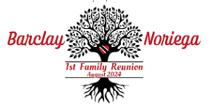 Barclay & Noriega 1st Family Reunion