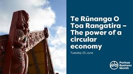 Te Rūnanga O Toa Rangatira – The power of a circular economy