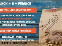 Lunch & Finance - Weekly Financial Literacy Workshops