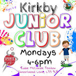 Kirkby Junior Club 5-8 years 4-6pm