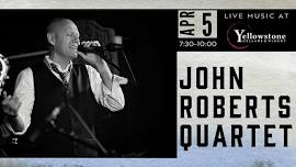 John Roberts Quartet Live at The Winery