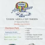 York Area Cruisers - 2nd Annual Car Show — Hastings Melon Roasters