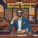 Railroad Reverb — Red White & Brew of Rochester