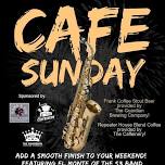 Cafe Sunday - Live Music & Open Mic