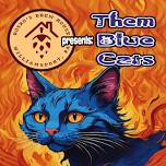 Rosko's presents Them Blue Cats!