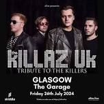 The Killaz UK: Tribute to The Killers - Glasgow