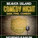 Beaver Island Comedy Series