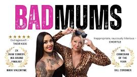 Bad Mums - PORTLAND