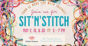 Sit'n'Stitch - May 30