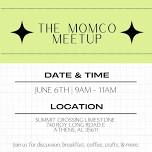 THE MOMCO MEETUP