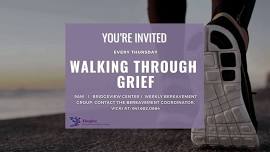 Walking Through Grief