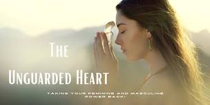 The Unguarded Heart - A 