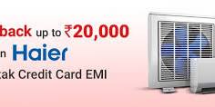 Enjoy An Exclusive 20% Discount on Haier Appliances - by Kotak Mahindra Bank