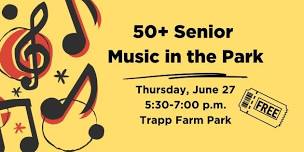 50+ Senior Music in the Park