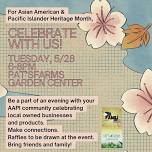 CELEBRATE AAPI MONTH WITH US! Networking Event