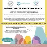 Dignity Grows “Packing Party”