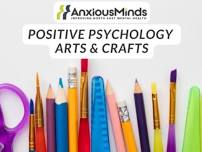 Positive Psychology Through Art & Crafts